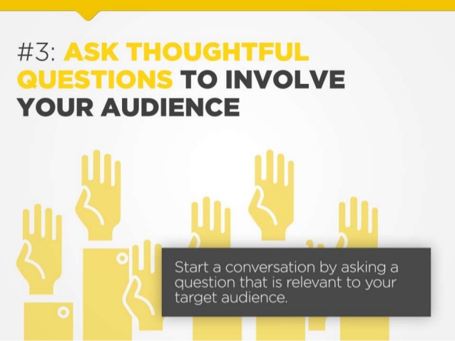 03 Ask thoughtful questions to involve your audience